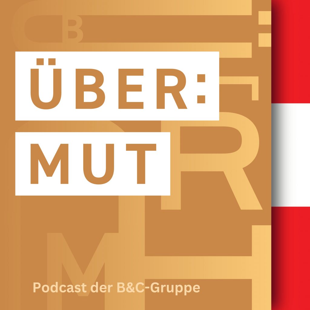 Signet Podcast der B&C-Gruppe "Über:Mut"